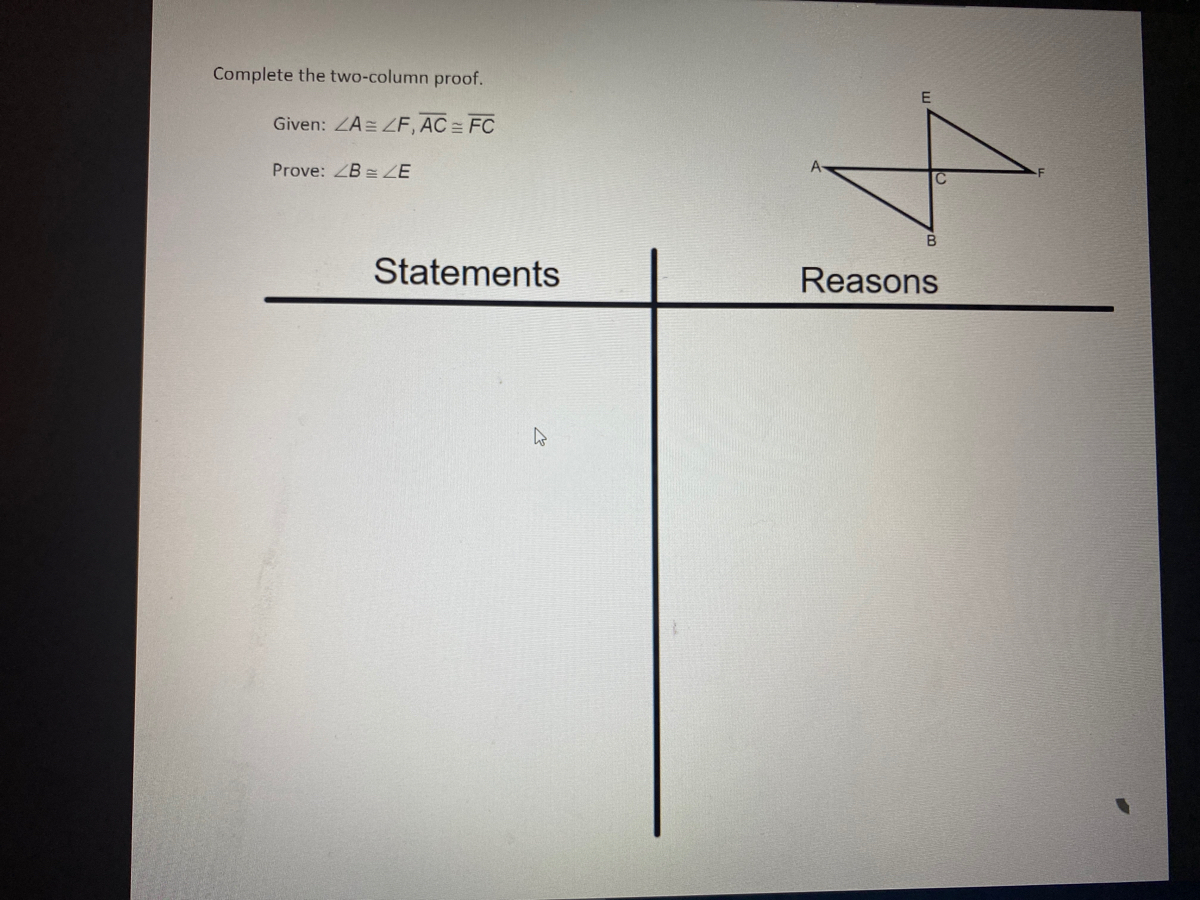 Answered: Complete The Two-column Proof. Given:… | Bartleby