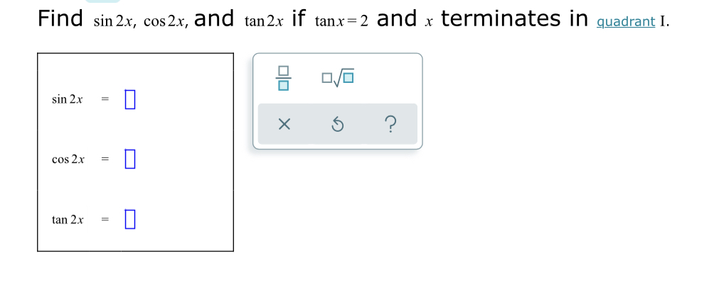 Answered Find Sin 2x Cos 2x And Tan2x If Bartleby