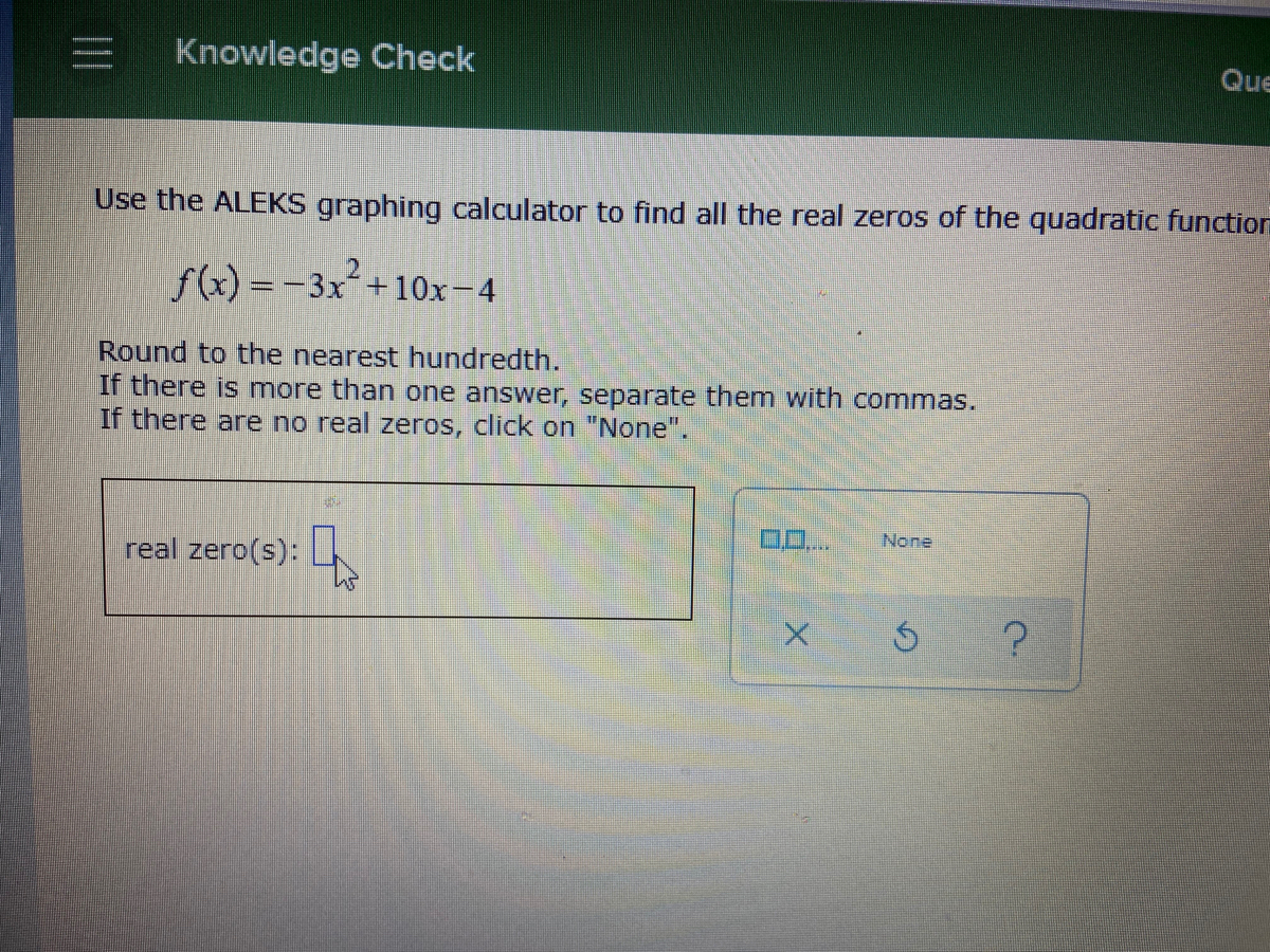 Answered Use The Aleks Graphing Calculator To Bartleby