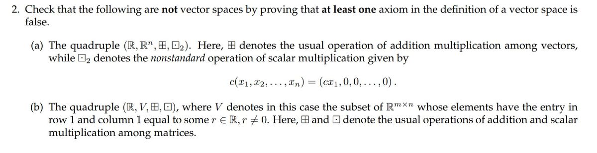 Answered: not vector spaces | bartleby
