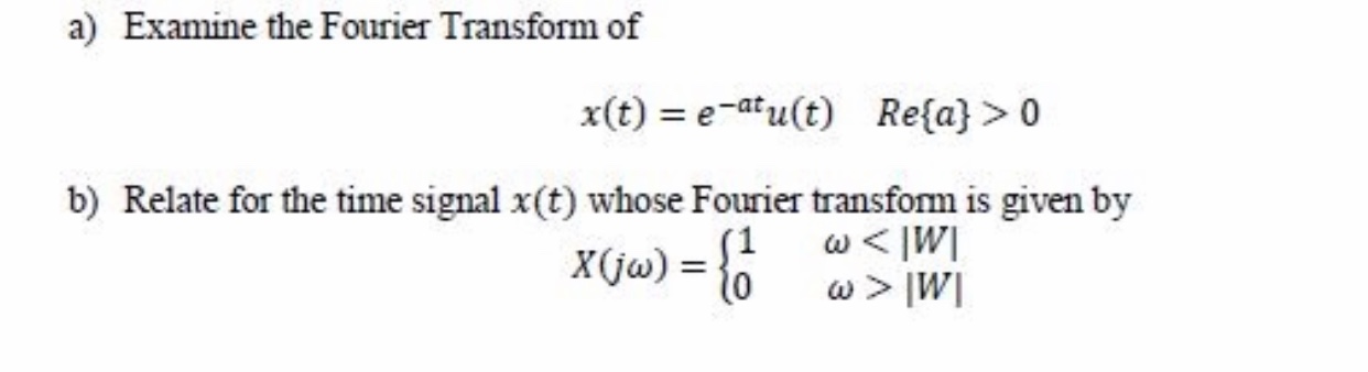 Answered A Examine The Fourier Transform Of Bartleby