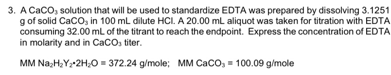 Answered: A CaCO3 solution that will be used to… | bartleby