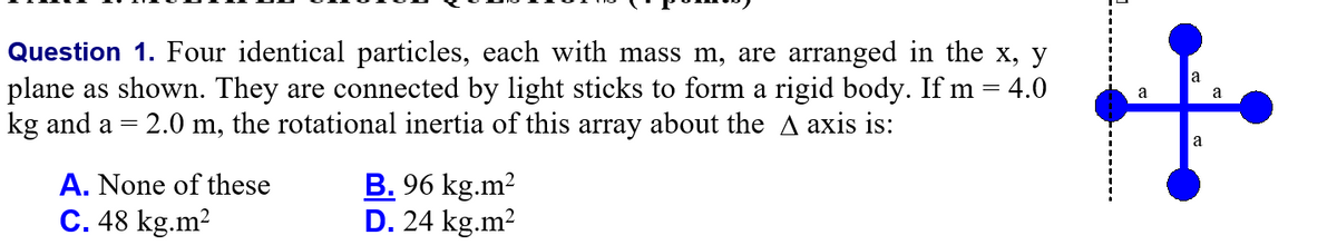 Answered: Question 1. Four Identical Particles,… | Bartleby