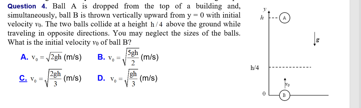 Answered Question 4 Ball A Is Dropped From The Bartleby