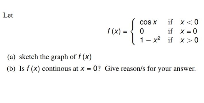 Answered Let Cos X If X 0 F X If X 0 1 Bartleby