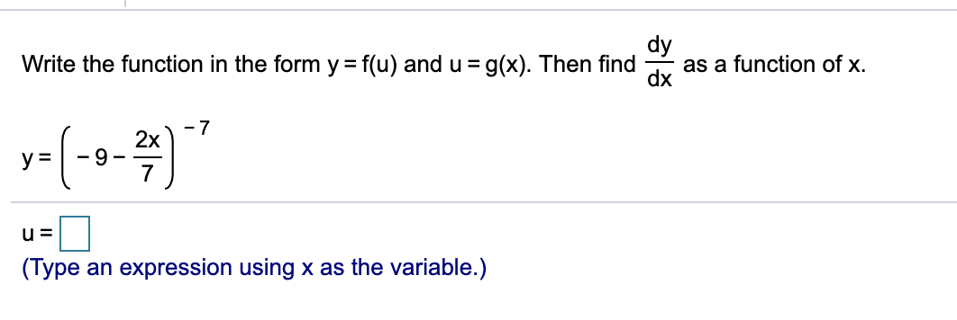 Answered: dy as a function of x. dx Write the… | bartleby