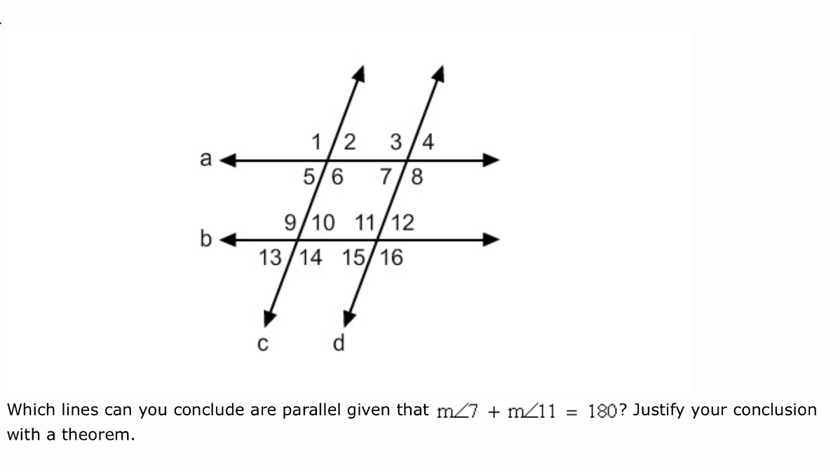 Answered: Line a is parallel to line b by the… | bartleby