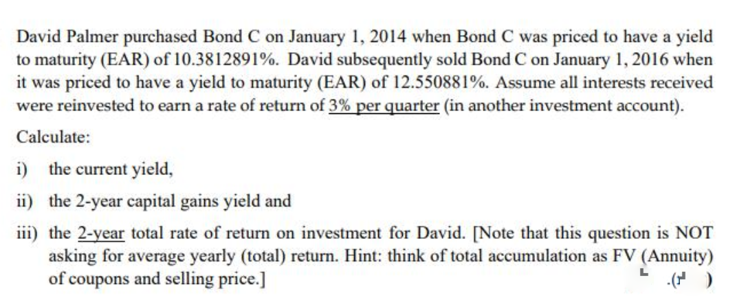 Answered David Palmer Purchased Bond C On… Bartleby