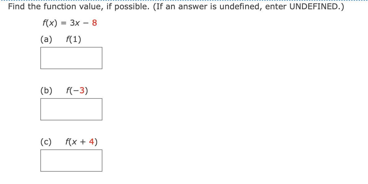 find-the-function-value-if-possible-if-an-answer-is-undefined-enter