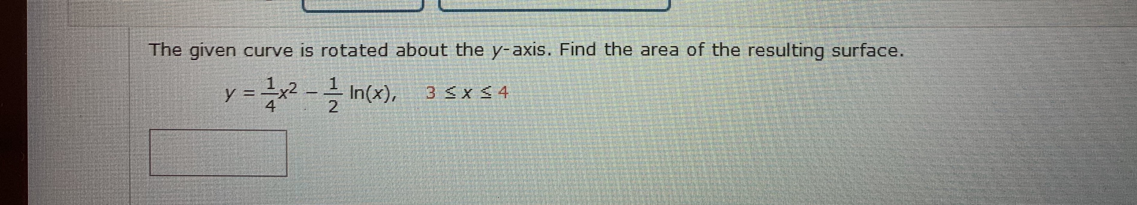 Answered: The given curve is rotated about the… | bartleby