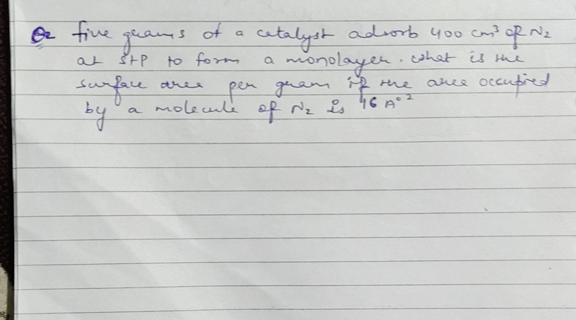 Answered Five Grams Of A Catalyst Adsorb 400 Cm3 Bartleby