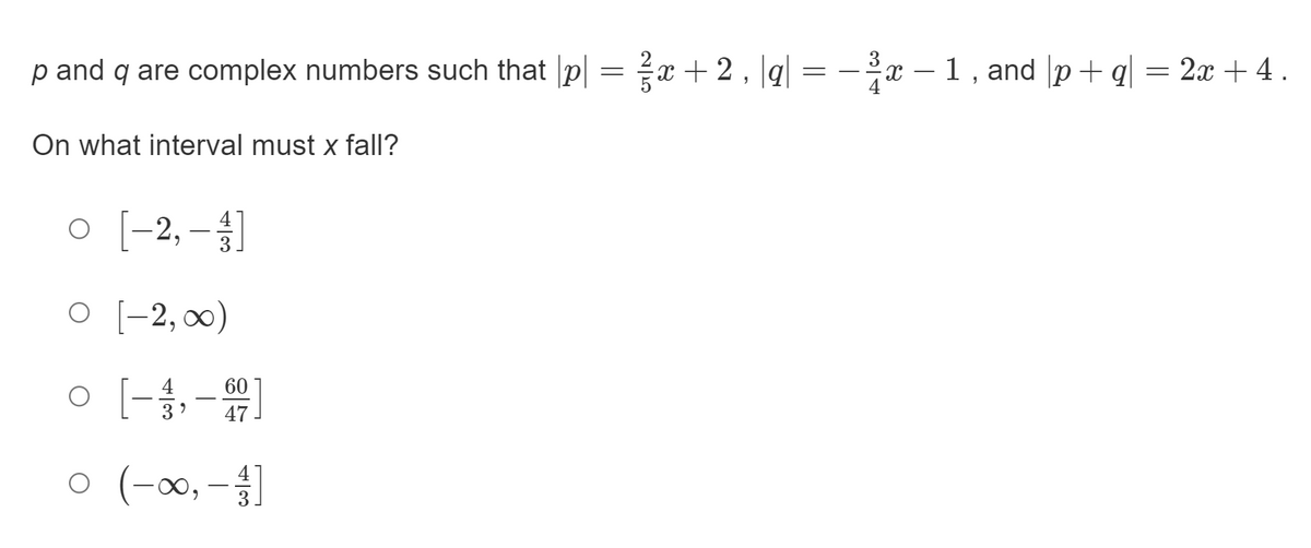 Answered: p and q are complex numbers such that… | bartleby