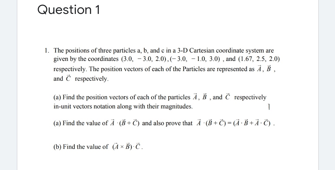 Answered 1 The Positions Of Three Particles A Bartleby