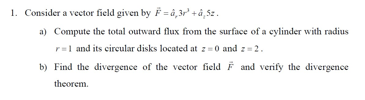 Answered 1 Consider A Vector Field Given By F Bartleby