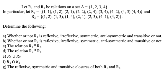 Answered Let R And R2 Be Relations On A Set A Bartleby