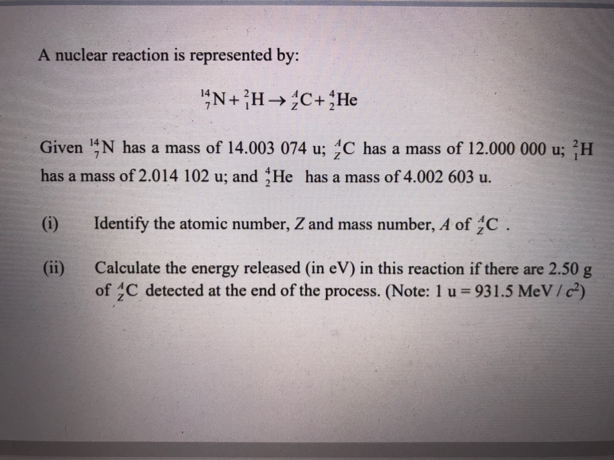 Answered A Nuclear Reaction Is Represented By Bartleby