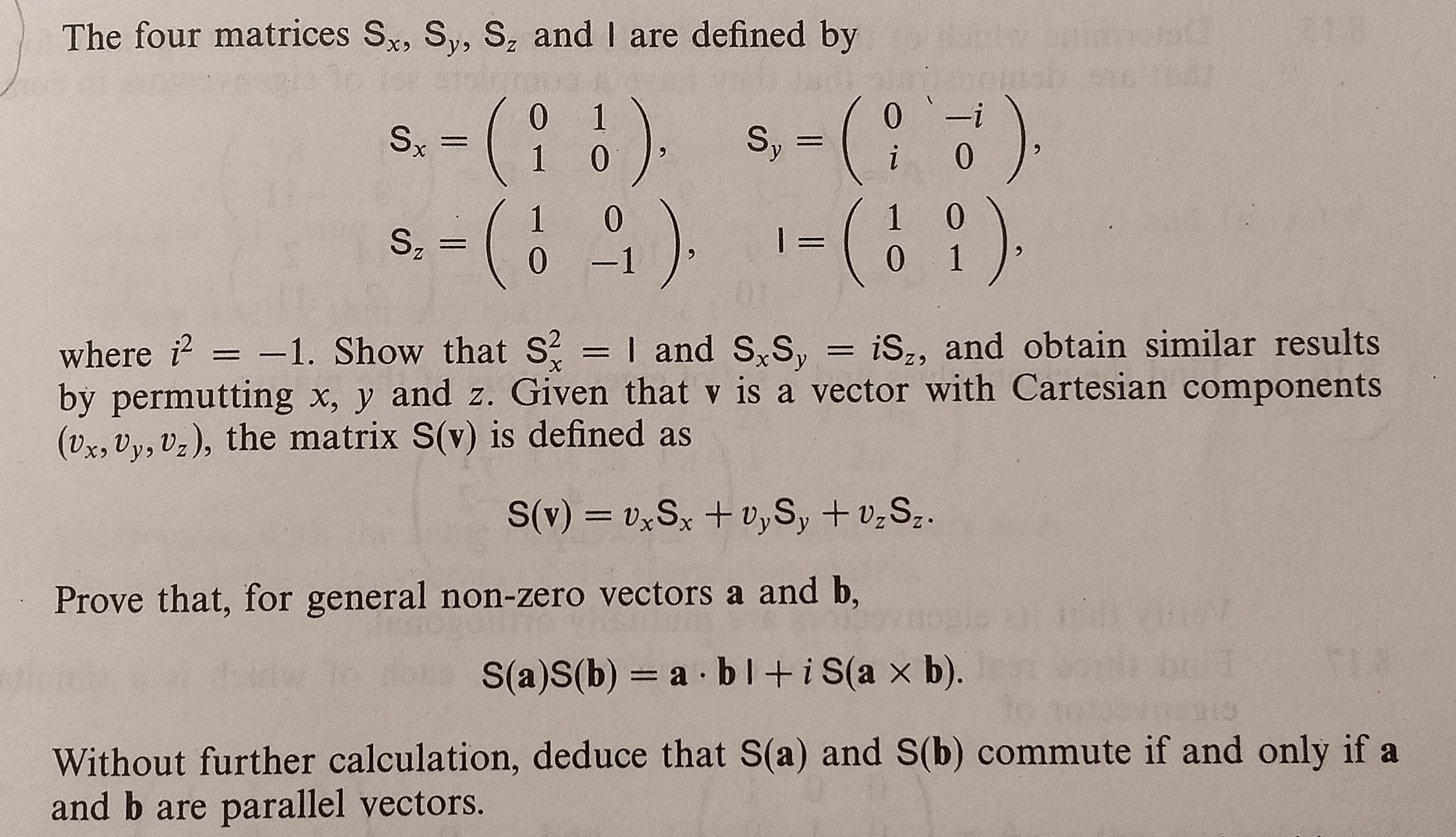 Answered The Four Matrices Sx Sy S And I Are Bartleby 6562