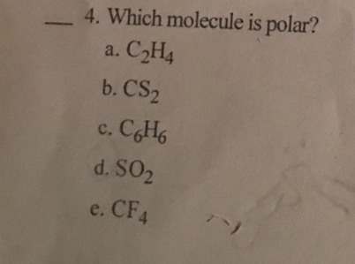 Answered 4 Which Molecule Is Polar A C2h4 B Bartleby