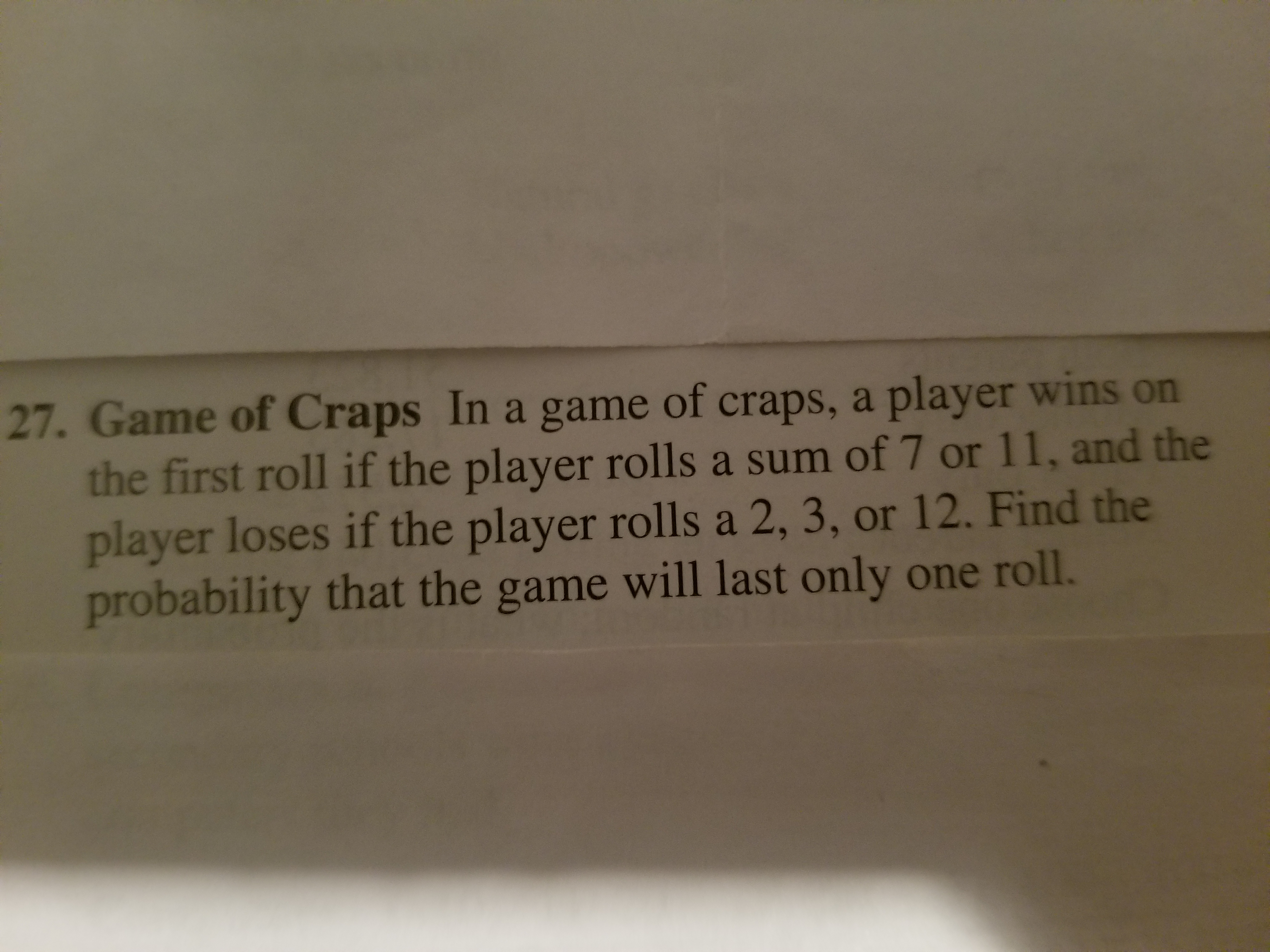 Probability of winning craps on first roll ups