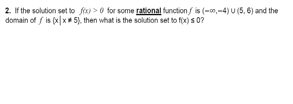 Answered 2 If The Solution Set To F X 0 For Bartleby